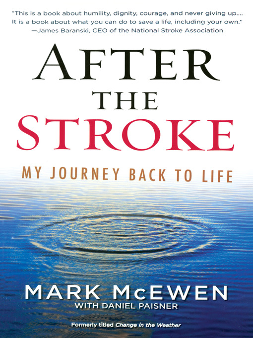 Title details for After the Stroke by Mark McEwen - Available